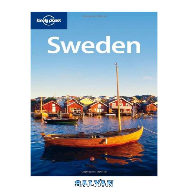 دانلود کتاب Lonely Planet Sweden, 4th Edition (Country Travel Guide)